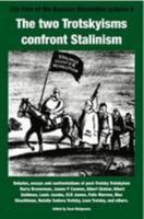 The Two Trotskyisms Confront Stalinism: Volume 2: The Fate of the Russian Revolution 1909639176 Book Cover