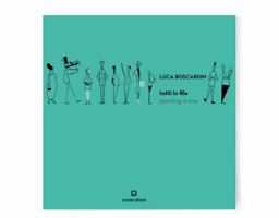 Luca Boscardin - Standing In Line 8875707588 Book Cover