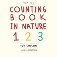 Counting Book in Nature: For Toddlers (Rock's Smart Start) B0DZ35C39N Book Cover