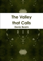 The Valley that Calls 1502346680 Book Cover