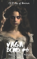 Vagabond 6: Metamorphosis and Madness B0CMZJ4MBX Book Cover