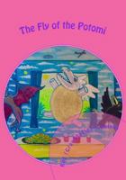 The Fly of the Potomi 1543067468 Book Cover