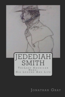 Jedediah Smith 1494211025 Book Cover