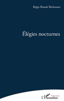 Élégies nocturnes (Poésie(s)) (French Edition) 2343252092 Book Cover
