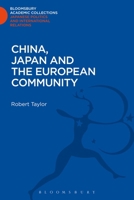 China, Japan, And The European Community 1780939876 Book Cover