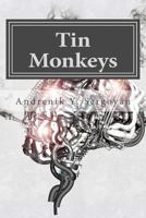 Tin Monkeys 1519275420 Book Cover