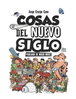 Cosas del nuevo siglo (Spanish Edition) B0FMPST576 Book Cover