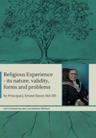 Religious Experience: its nature, validity, forms and problems 1802271856 Book Cover