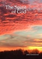 The Spirit of God 1458329674 Book Cover