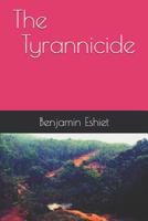 The Tyrannicide 1798752026 Book Cover
