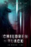 Children of the Black (The Silver Sights Saga) B0F47YLNDF Book Cover