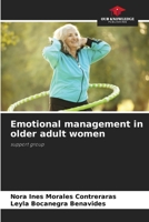 Emotional management in older adult women 6205358158 Book Cover