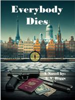 Everybody Dies 1736544454 Book Cover
