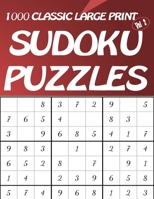 1000 Classic Large Print Sudoku Puzzles Vol 2: Easy to hard Sudoku puzzle book for adults B0923WHVHJ Book Cover