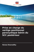Prise en charge du vertige positionnel paroxystique bénin du SCC postérieur (French Edition) 6208512522 Book Cover
