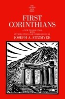 First Corinthians (The Anchor Yale Bible Commentaries) 0300140444 Book Cover