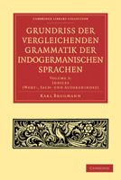 Grundriss Der Vergleichenden Grammatik Der Indogermanischen Sprachen (Cambridge Library Collection   Linguistics) (Volume 3) (German Edition) 1108006531 Book Cover
