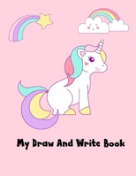 My Write and Draw Book : Draw a Picture, Write a Story (Composition Book for Children) 1792968884 Book Cover