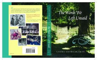 The Words We Left Unsaid 0985133600 Book Cover
