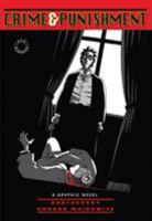 Crime and Punishment: A Graphic Novel 0955816947 Book Cover