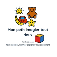 Mon imagier tout doux (French Edition) B0GSG776K7 Book Cover