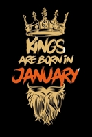 Kings Are Born In January: Notebook Birthday Funny Gift Idea. Lined Notebook, Journal Gift, (120 Pages, 6x9, Softcover, Matte Paperback) 1676874208 Book Cover