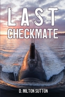 Last Checkmate B0F6V2Y74R Book Cover