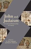 John and Judaism: A Contested Relationship in Context 1628371862 Book Cover