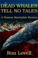 Dead Whales Tell No Tales 0865343837 Book Cover