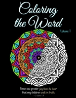 Coloring the Word: Volume 1 B0CQ2X6KLG Book Cover
