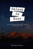 Salaat is Noor: A Prayer Journal For Kids is a Way to Cultivate a Path Towards Achieving your Salah Goals Successfully 1650789599 Book Cover