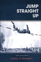 Jump Straight Up 195628544X Book Cover