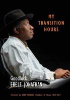 My Transition Hours 1732492263 Book Cover