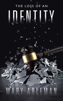 The Loss of an Identity 1546245634 Book Cover