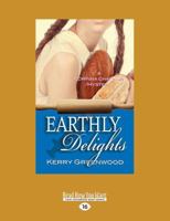 Earthly Delights 1464200084 Book Cover