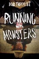 Running with Monsters 077043598X Book Cover