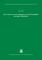 Der Leibarzt Als Neues Phanomen an Den Furstenhofen Des Spaten Mittelalters (Sitzungsberichte der Sachsischen Akademie der Wissenschaften zu Leipzig. ... historische Klasse, 143.1) 3777634654 Book Cover