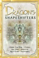 Dragons-Shapeshifters 1609760220 Book Cover