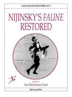 Nijinsky's Faune Restored 1906830169 Book Cover