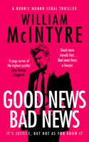 Good News Bad News (Robbie Munro Legal Thriller) 1036712435 Book Cover