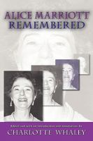 Alice Marriott Remembered, An Edited Memoir 0865346976 Book Cover