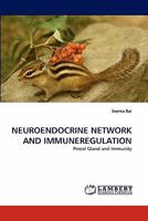 Neuroendocrine Network and Immuneregulation 3844317627 Book Cover