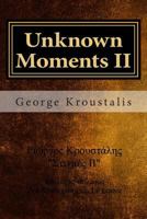 Unknown Moments II 1496095324 Book Cover