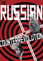 The Russian Counterrevolution 1909798541 Book Cover