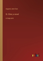 St. Elmo; a novel: in large print 3368332724 Book Cover