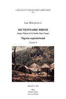 Dictionnaire Birom (Langue Plateau de la Famille Niger-Congo). Nigeria Septentrional. Livre I 9042910356 Book Cover