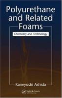 Polyurethane and Related Foams: Chemistry and Technology 041570054X Book Cover