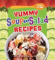 Yummy Soup and Salad Recipes 0761366334 Book Cover