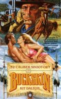 .52 Caliber Shoot-out (Buckskin) (No. 33) 0843933011 Book Cover