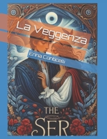La Veggenza (Italian Edition) B0FDWY4QGT Book Cover